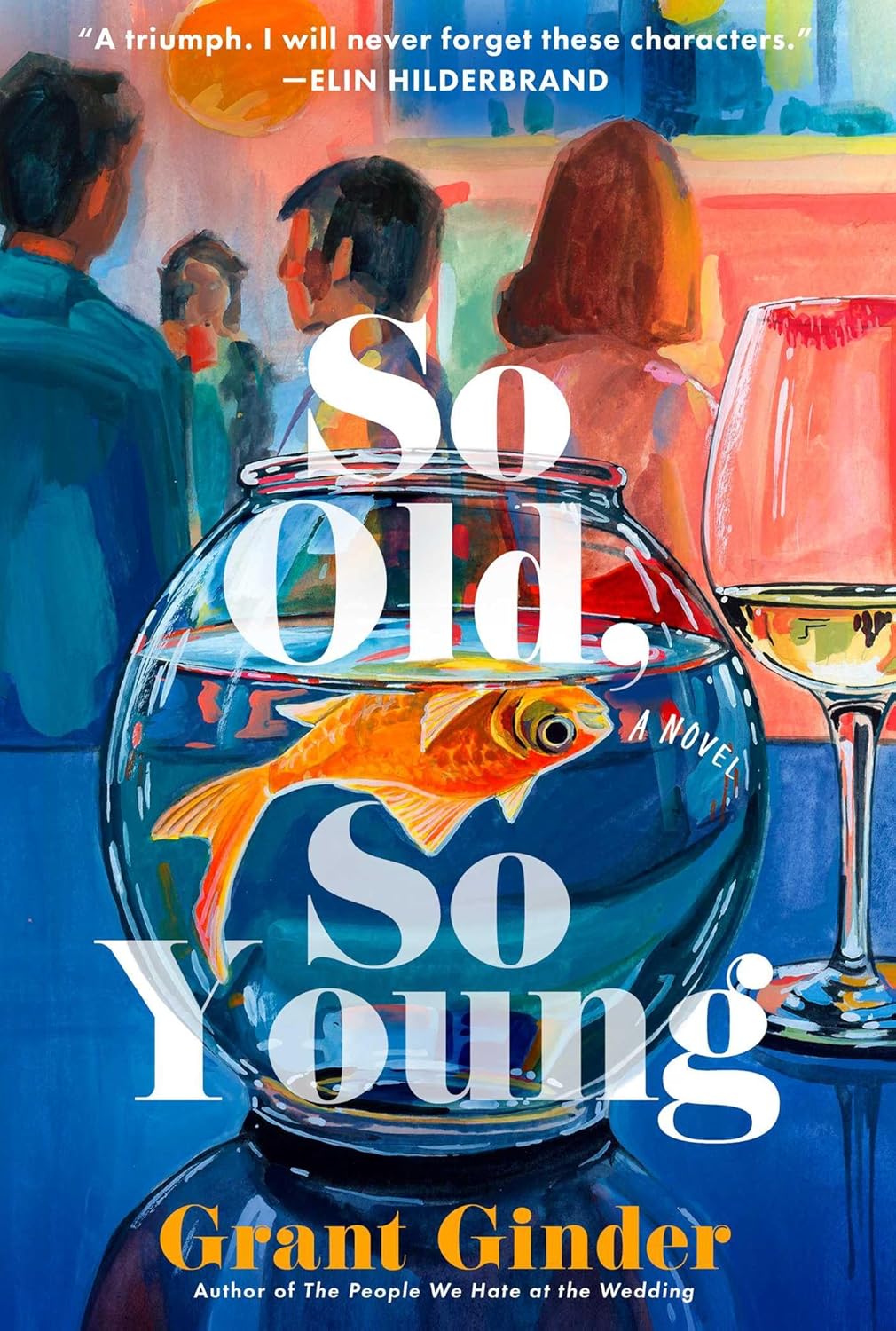 So Old, So Young by Grant Ginder | Instant PDF Download (No Physical Book)