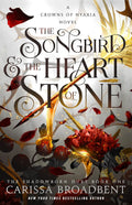 The Songbird & the Heart of Stone by Carissa Broadbent (Book 3 of 5: Crowns of Nyaxia) | Instant PDF Download (No Physical Book)