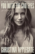 You With the Sad Eyes by Christina Applegate | Instant PDF Download (Memoir)