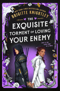 The Exquisite Torment of Loving Your Enemy by Brigitte Knightley (Book 2 of 2: Dearly Beloathed) | Instant PDF Download (No Physical Book)
