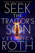Seek the Traitor's Son by Veronica Roth | Instant PDF Download (No Physical Book)