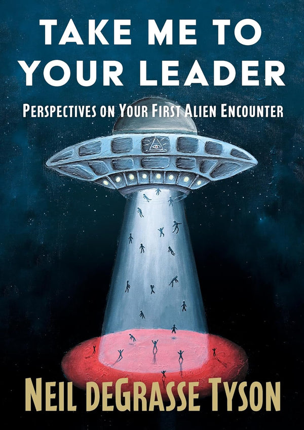 Take Me to Your Leader by Neil deGrasse Tyson | Instant PDF Download (No Physical Book)