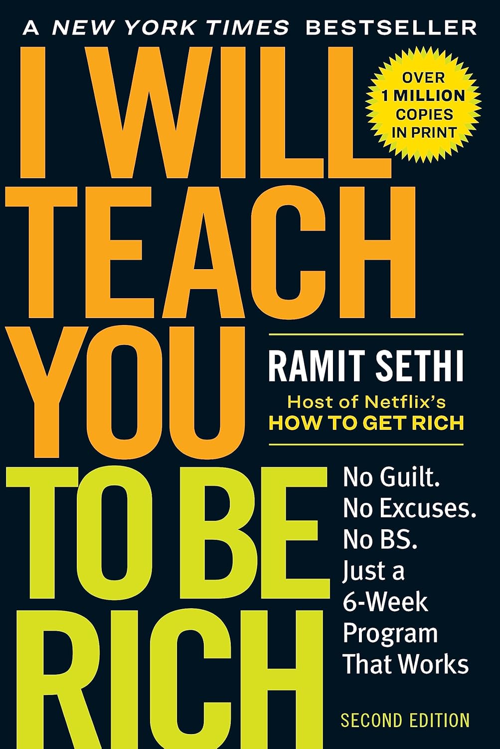 I Will Teach You to Be Rich: No Guilt. No Excuses. Just a 6-Week Program That Works (Second Edition) by Ramit Sethi | Instant PDF Download (No Physical Book)