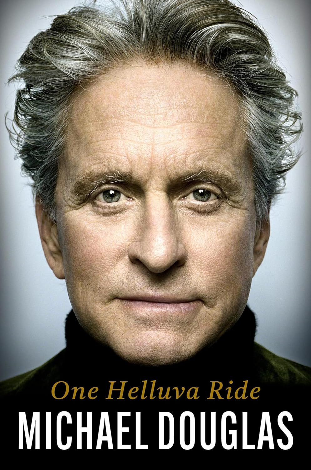 One Helluva Ride by Michael Douglas | Instant PDF Download (No Physical Book)