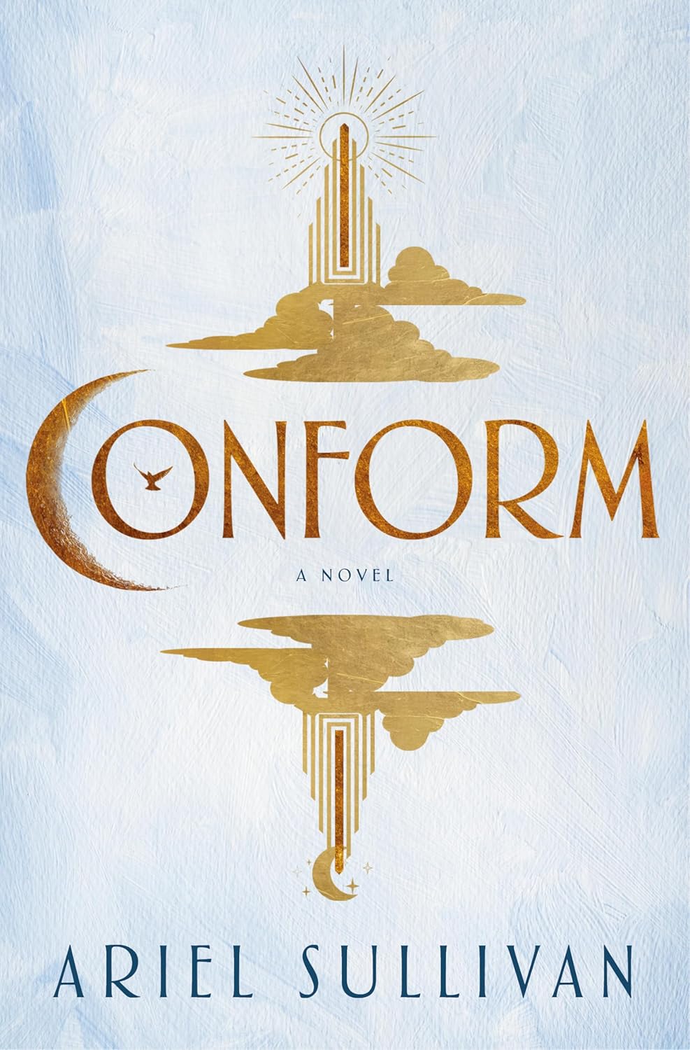 Conform: A Novel by Ariel Sullivan (Book 1 of 3: Conform) | Instant PDF Download (No Physical Book)