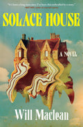 Solace House by Will Maclean | Instant PDF Download (No Physical Book)
