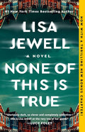 None of This Is True by Lisa Jewell | Instant PDF Download (No Physical Book)