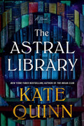 The Astral Library by Kate Quinn | Instant PDF Download (No Physical Book)