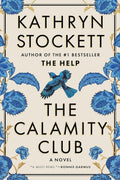 The Calamity Club by Kathryn Stockett | Instant PDF Download | Southern Historical Fiction