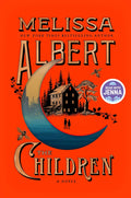 The Children by Melissa Albert | Instant PDF Download (No Physical Book)