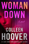 Woman Down by Colleen Hoover | Instant PDF Download (No Physical Book)