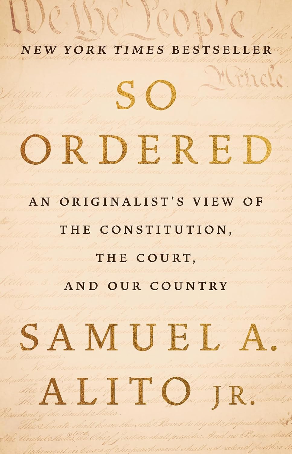 So Ordered: An Originalist’s View of the Constitution, the Court, and Our Country by Justice Samuel A. Alito Jr. | Instant PDF Download (No Physical Book)