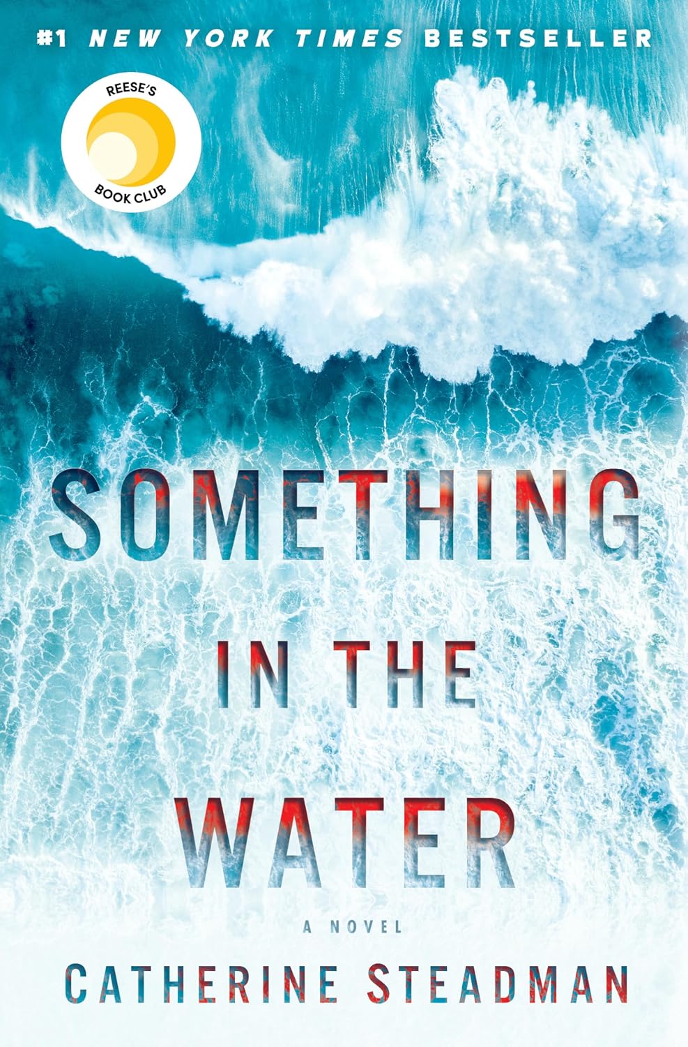 Something in the Water by Catherine Steadman | Instant PDF Download (No Physical Book)
