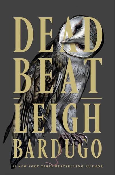 Dead Beat by Leigh Bardugo (Book 3 of 3: Ninth House) | Instant PDF Download (No Physical Book)
