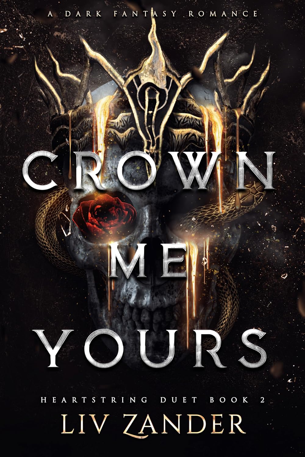 Crown Me Yours by Liv Zander (Book 2 of 2: Heartstring Duet) | Instant PDF Download (No Physical Book)