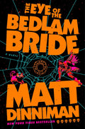 The Eye of the Bedlam Bride by Matt Dinniman (Book 6 of 8: Dungeon Crawler Carl) | Instant PDF Download (No Physical Book)