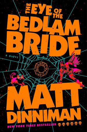 The Eye of the Bedlam Bride by Matt Dinniman (Book 6 of 8: Dungeon Crawler Carl) | Instant PDF Download (No Physical Book)