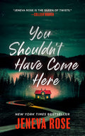 You Shouldn't Have Come Here by Jeneva Rose | Instant PDF Download (No Physical Book)