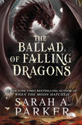 The Ballad of Falling Dragons by Sarah A. Parker (Book 2 of 2: Moonfall) | Instant PDF Download (No Physical Book)