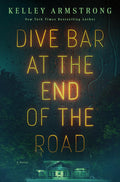 Dive Bar at the End of the Road by Kelley Armstrong | Instant PDF Download (No Physical Book)
