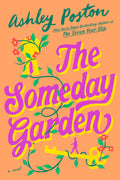 The Someday Garden by Ashley Poston | Instant PDF Download (No Physical Book)