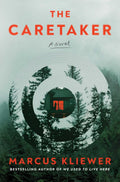 The Caretaker: A Novel by Marcus Kliewer | Instant PDF Download (No Physical Book)