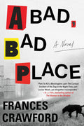 A Bad, Bad Place by Frances Crawford | Instant PDF Download (No Physical Book)