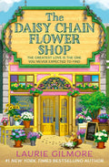 The Daisy Chain Flower Shop by Laurie Gilmore (Book 6 of 6: Dream Harbor) | Instant PDF Download (No Physical Book)