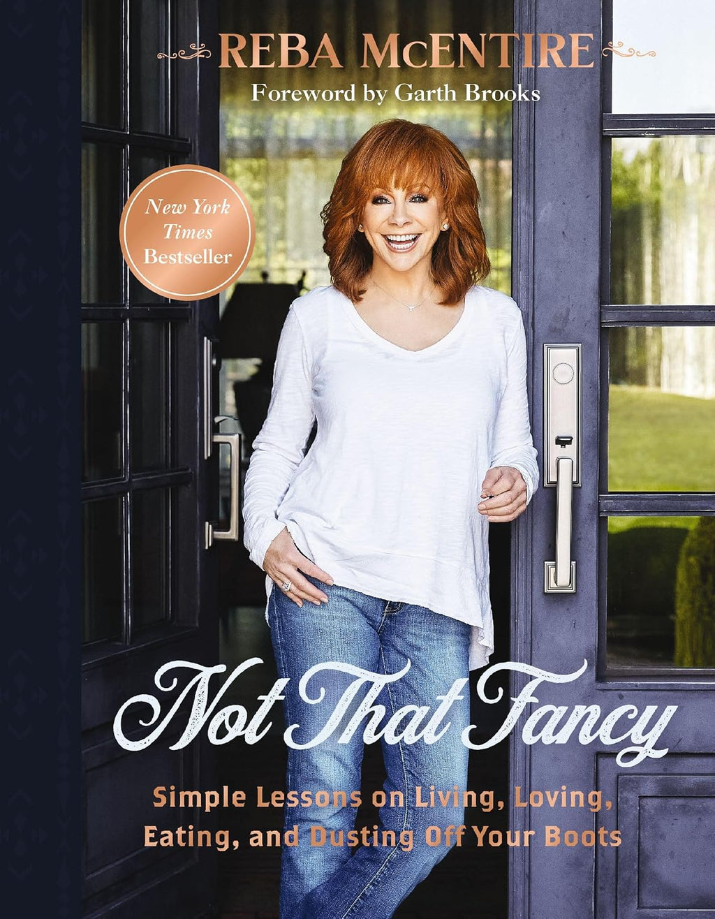 Not That Fancy: Simple Lessons on Living, Loving, Eating, and Dusting Off Your Boots by Reba McEntire | Instant PDF Download (No Physical Book)