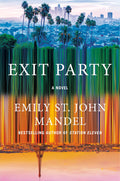 Exit Party by Emily St. John Mandel | Instant PDF Download (No Physical Book)