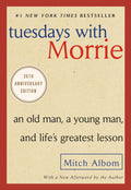 Tuesdays with Morrie: An Old Man, a Young Man, and Life's Greatest Lesson by Mitch Albom | Instant PDF Download (No Physical Book)