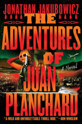 The Adventures of Juan Planchard by Jonathan Jakubowicz | Instant PDF Download (No Physical Book)