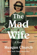 The Mad Wife by Meagan Church | Instant PDF Download (No Physical Book)