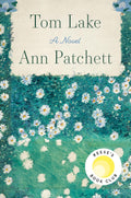Tom Lake by Ann Patchett | Instant PDF Download (No Physical Book)