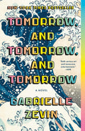Tomorrow, and Tomorrow, and Tomorrow by Gabrielle Zevin | Instant PDF Download (No Physical Book)