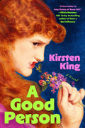 A Good Person by Kirsten King | Instant PDF Download (No Physical Book)