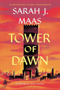 Tower of Dawn by Sarah J. Maas (Book 6 of 7: Throne Of Glass Series) | Instant PDF Download (No Physical Book)