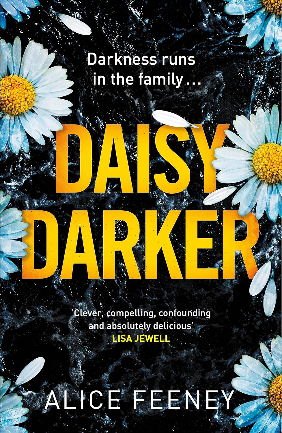 Daisy Darker: A Novel by Alice Feeney | Instant PDF Download (No Physical Book)