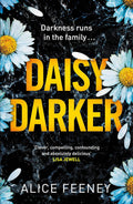 Daisy Darker: A Novel by Alice Feeney | Instant PDF Download (No Physical Book)