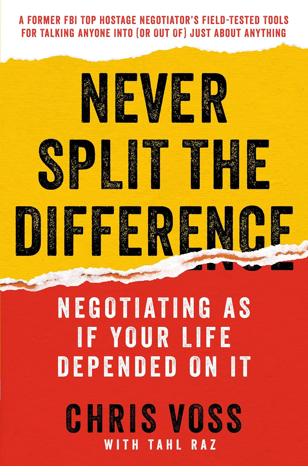 Never Split the Difference: Negotiating as if Your Life Depended on It by Chris Voss | Instant PDF Download (No Physical Book)