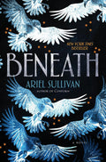 Beneath: A Novel by Ariel Sullivan (Book 2 of 3: Conform) | Instant PDF Download (No Physical Book)