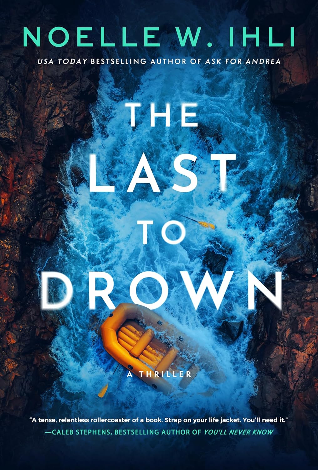 The Last to Drown: A Thriller by Noelle W. Ihli | Instant PDF Download (No Physical Book)