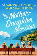 The Mother-Daughter Book Club by Susan Patterson & James Patterson | Instant PDF Download
