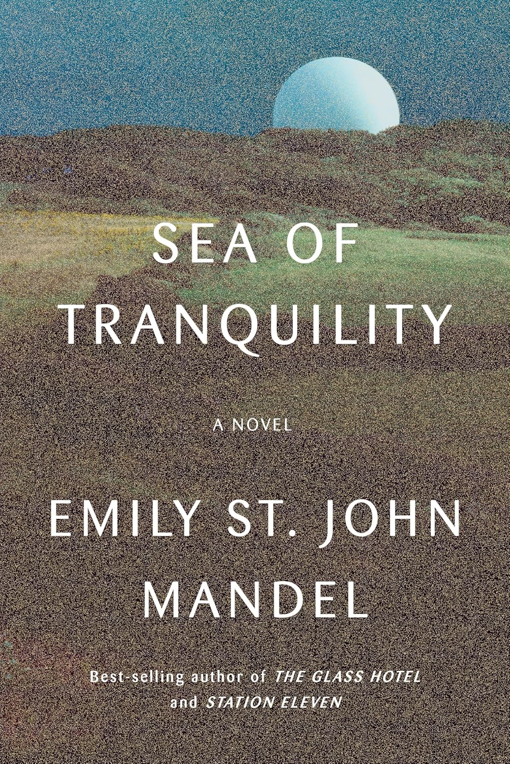 Sea of Tranquility by Emily St. John Mandel | Instant PDF Download (No Physical Book)