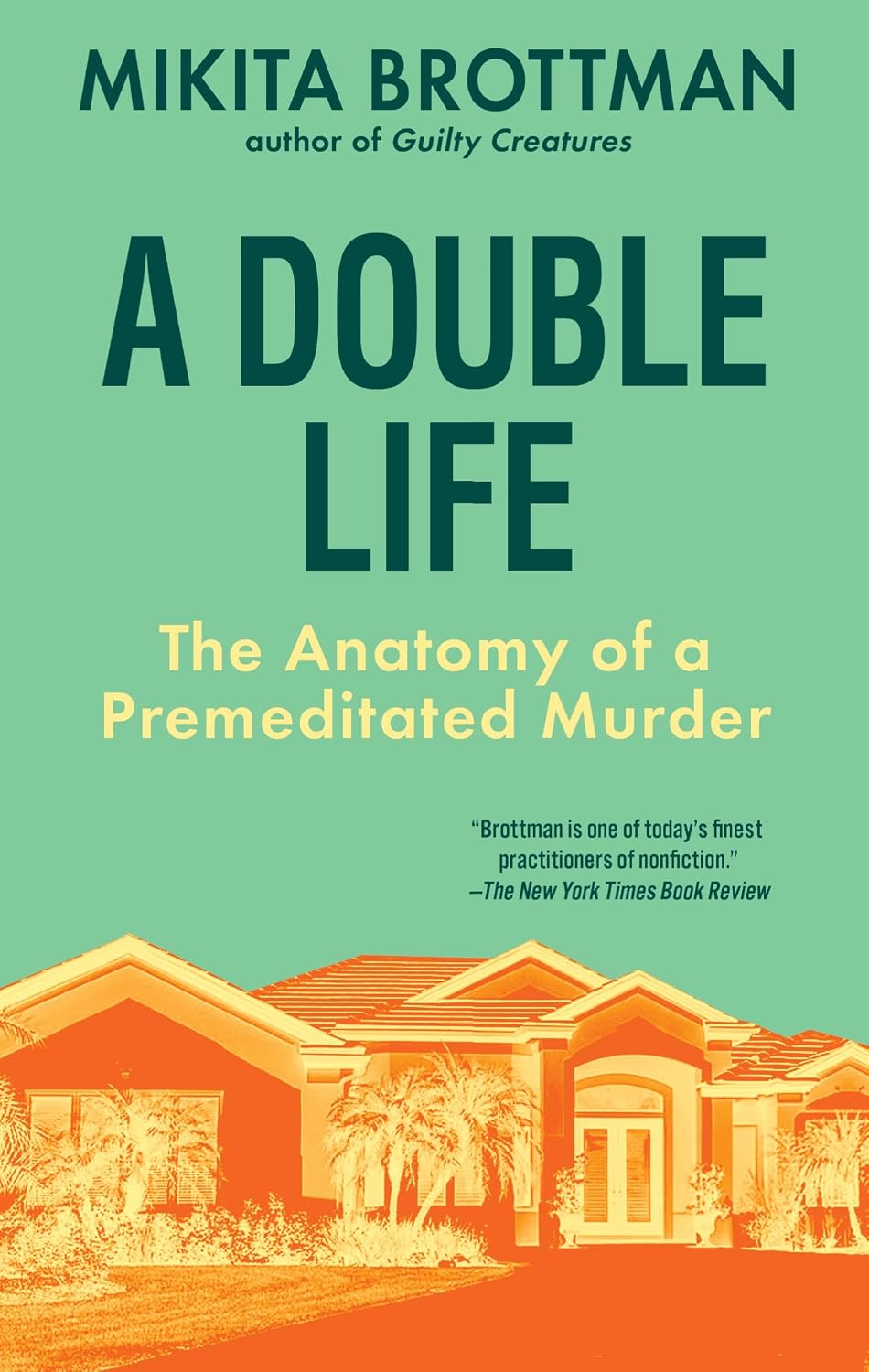 A Double Life: The Anatomy of a Premeditated Murder by Mikita Brottman | Instant PDF Download (No Physical Book)