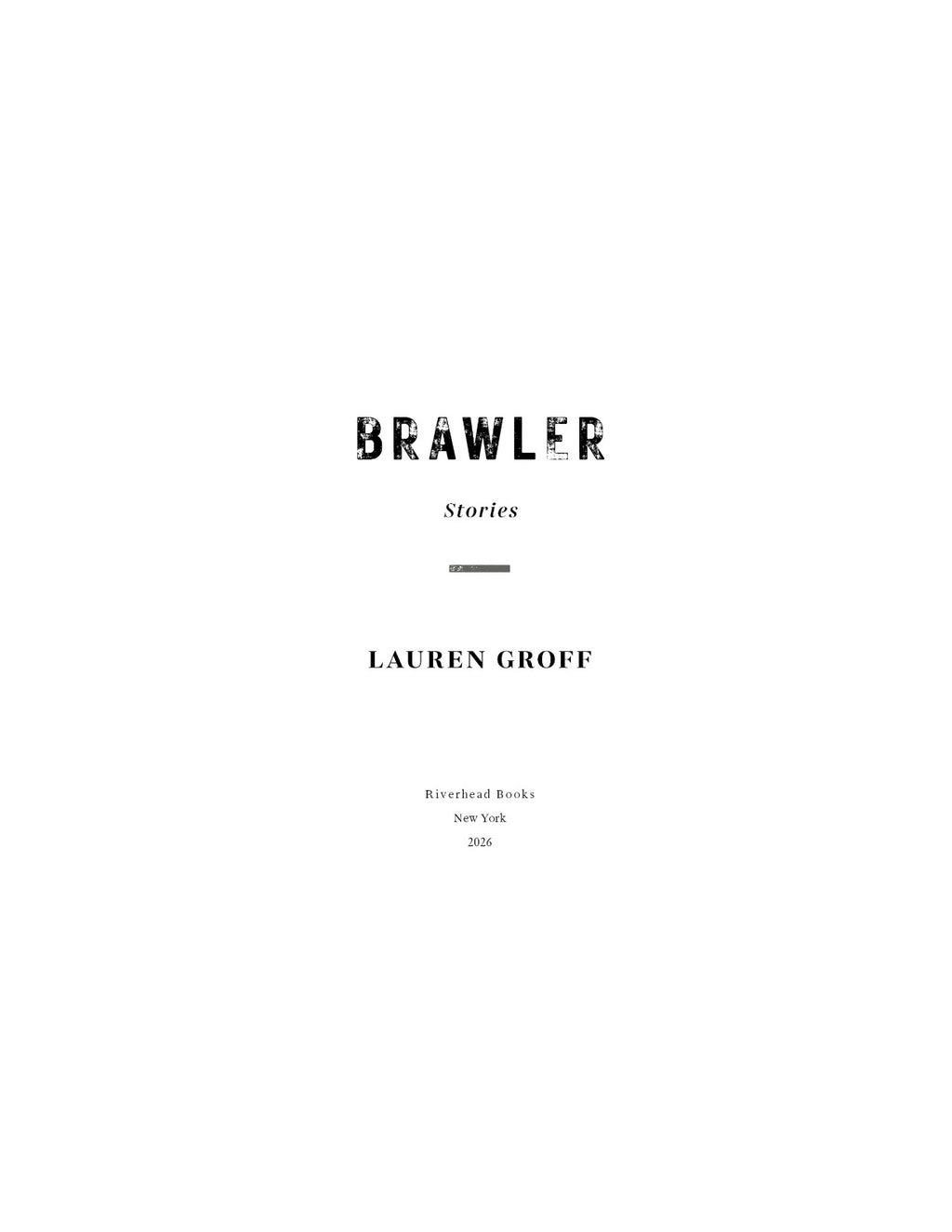 Brawler by Lauren Groff | Instant PDF Download (No Physical Book)