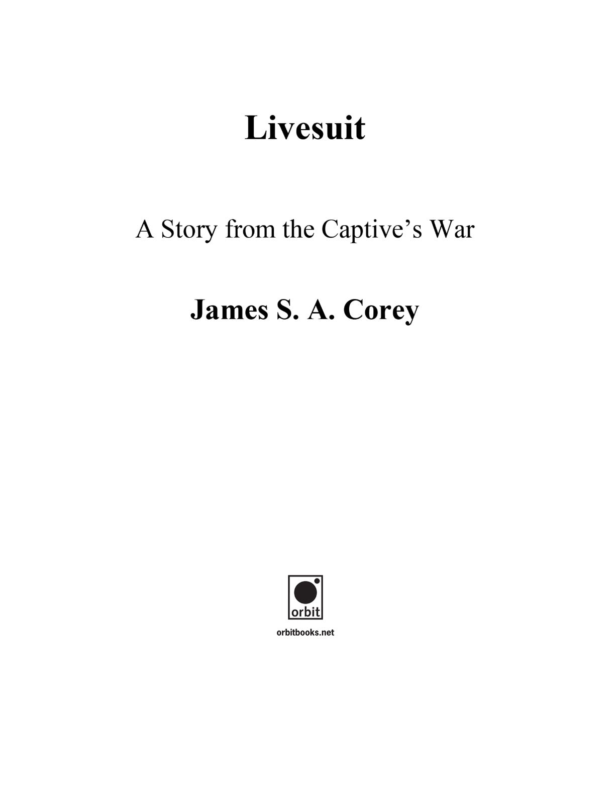 Livesuit by James S.A. Corey (Book 1.5 of 2: The Captive's War) | Instant PDF Download (No Physical Book)