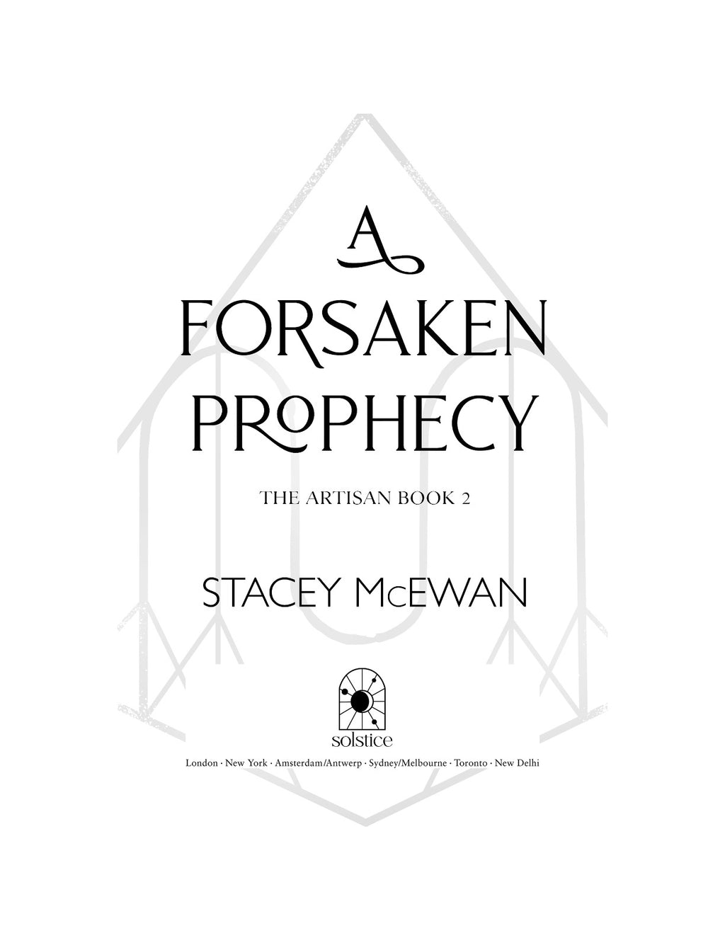 A Forsaken Prophecy by Stacey McEwan (Book 2 of 2: The Artisan Trilogy) | Instant PDF Download (No Physical Book)