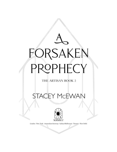 A Forsaken Prophecy by Stacey McEwan (Book 2 of 2: The Artisan Trilogy) | Instant PDF Download (No Physical Book)