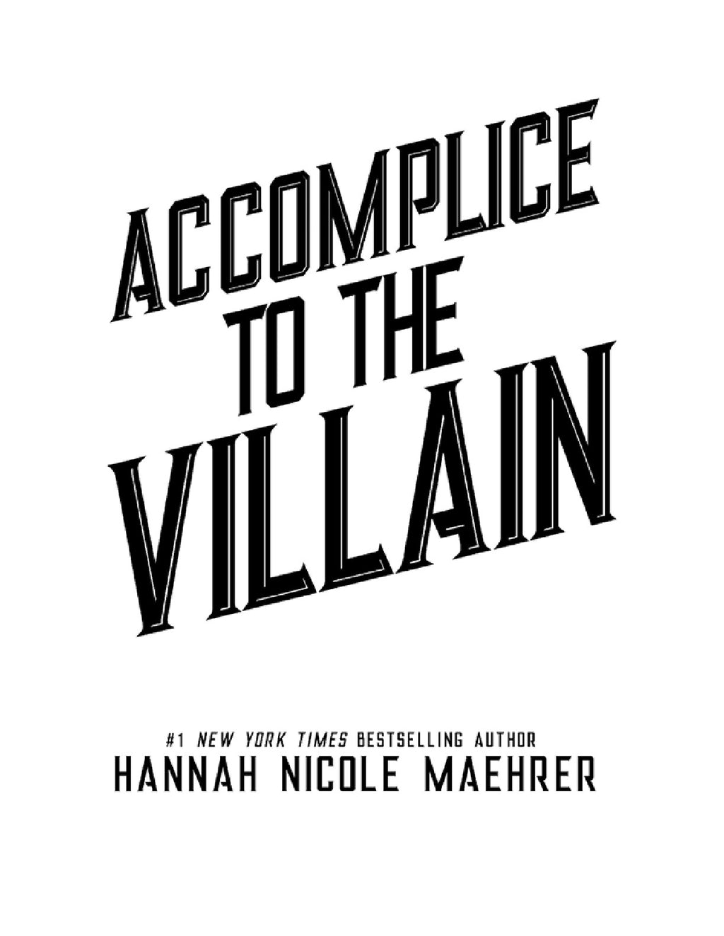 Accomplice to the Villain by Hannah Nicole Maehrer (Book 3 of 4: Assistant and the Villain) | Instant PDF Download (No Physical Book)